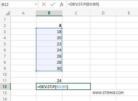 digita  =DEV.ST.P(B3:B9)
